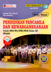 Image of Pendidikan Pancasila dan Kewarganegaraan untuk SMA/MA/SMK/MAK Kelas XII (Wajib)