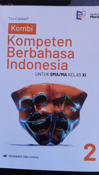 Image of Kompeten Berbahasa Indonesia SMA/MA Kelas XI