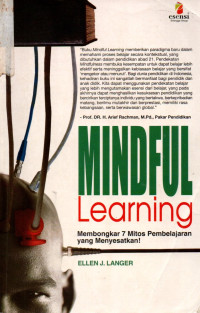 Image of Mindful Learning : Membongkar & mItos Pembelajaran yang Menyesatkan