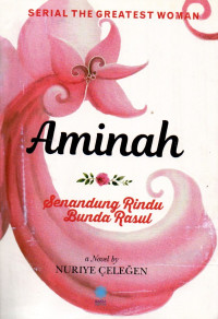Image of Aminah (Senandung Rindu Bunda Rasul)