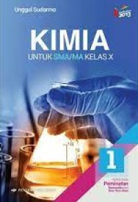 Image of Kimia 1 SMA/MA Kelas X (kelompok peminatan matematika dan ilmu-ilmu alam)