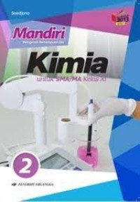 Image of Mandiri Mengasah Kemampuan Diri, Kimia 2 : untuk SMA/MA Kelas XI